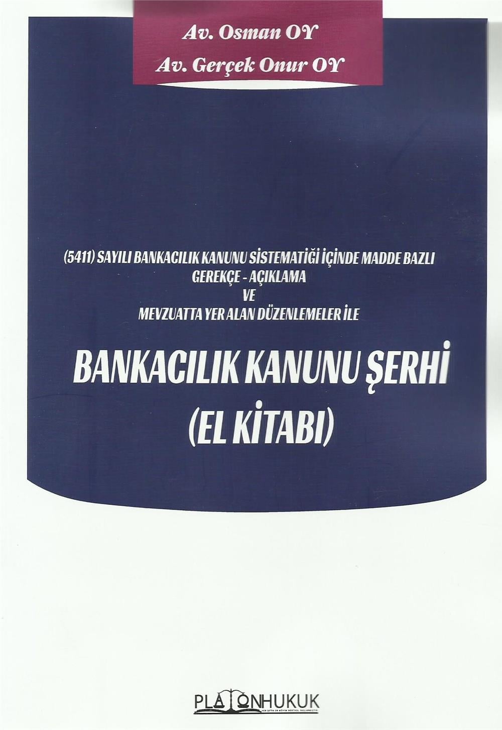 Bankacılık Kanunu Şerhi (El Kitabı)