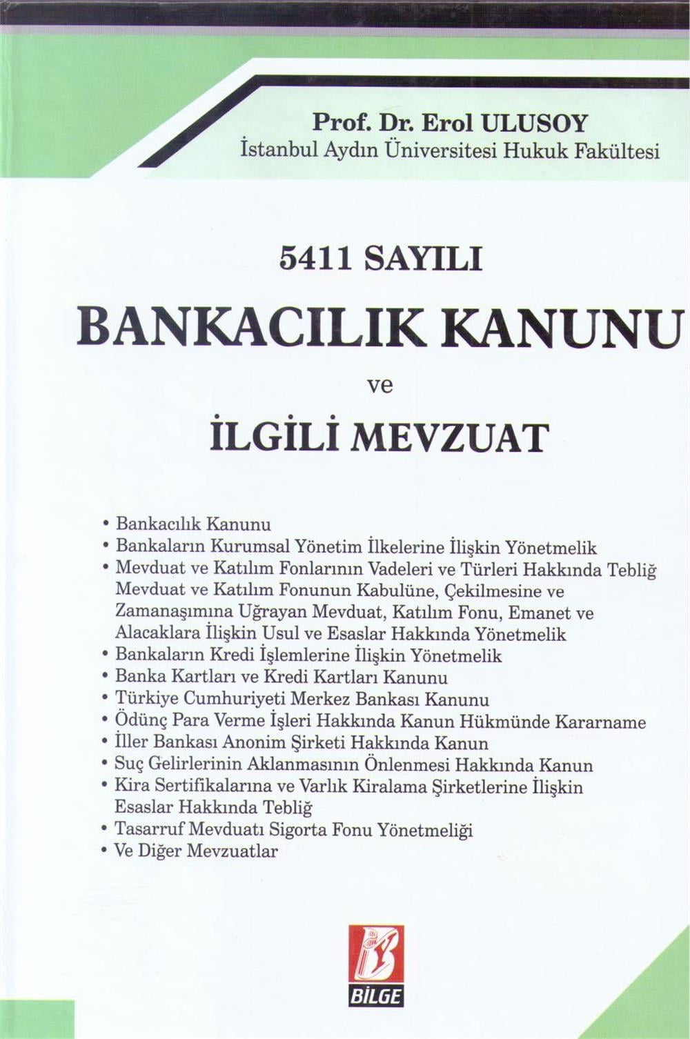 Bankacılık Kanunu ve İlgili Mevzuat