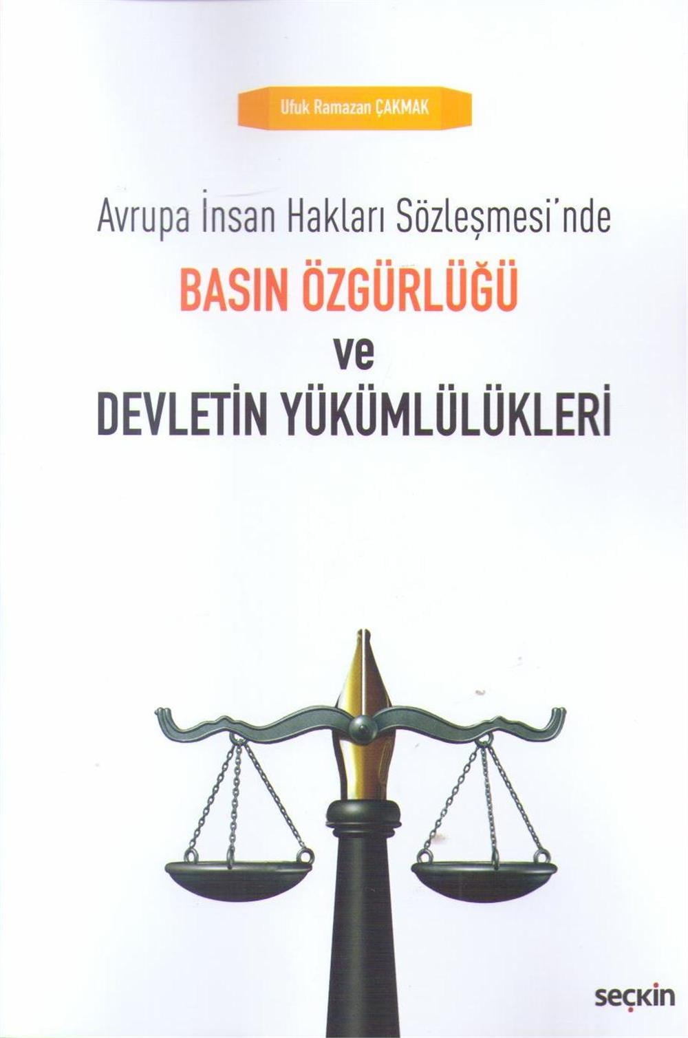 Basın Özgürlüğü ve Devletin Yükümlülükleri