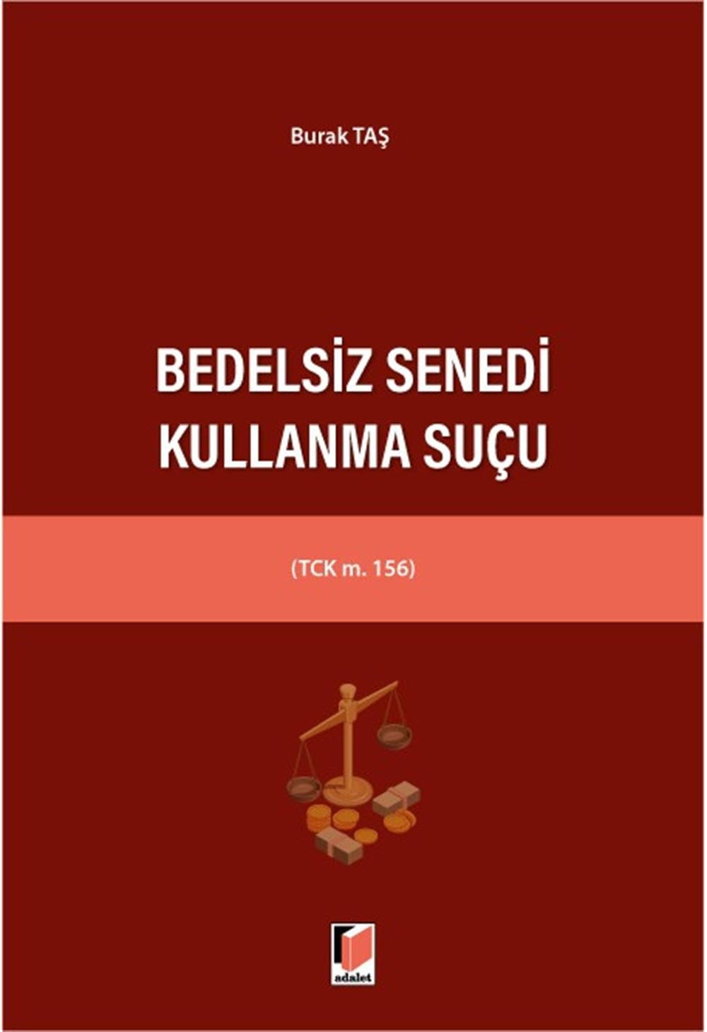Bedelsiz Senedi Kullanma Suçu