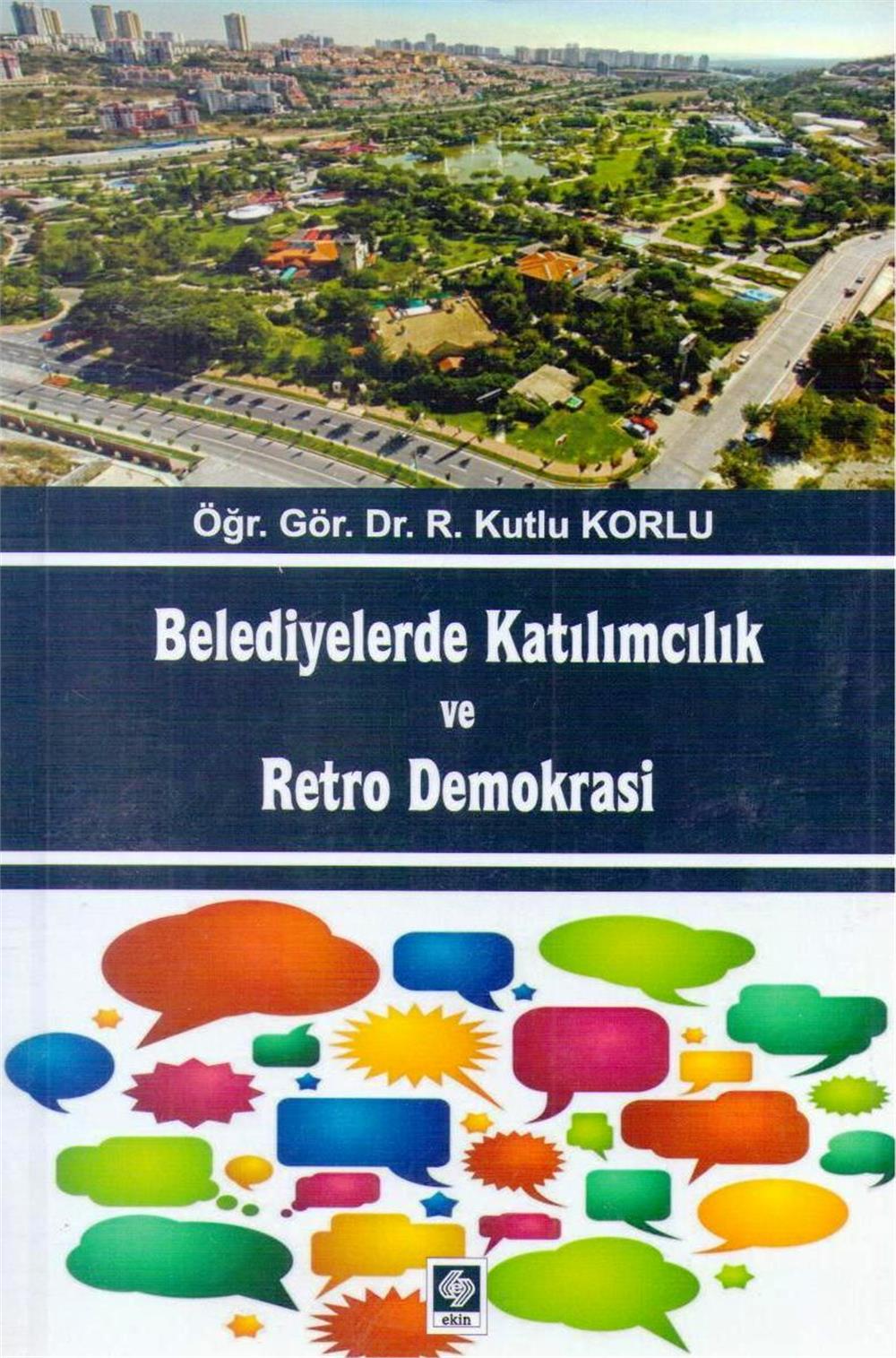Belediyelerde Katılımcılık Ve Retro Demokrasi