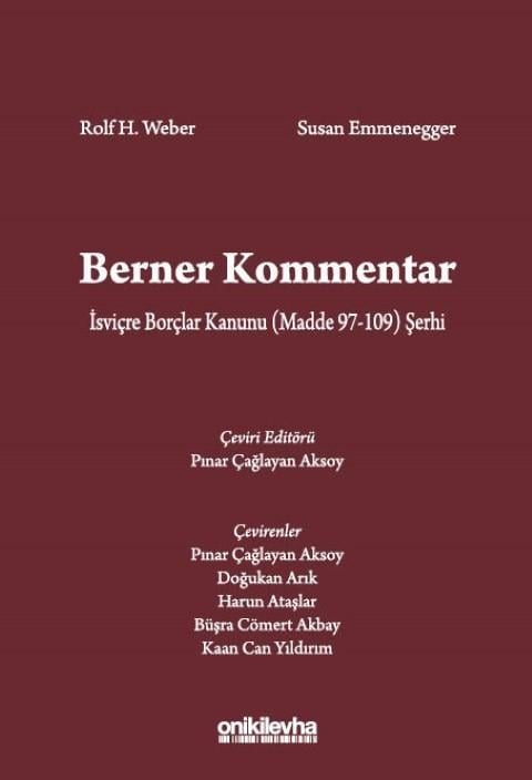 Berner Kommentar İsviçre Borçlar Kanunu (Madde 97-109) Şerhi