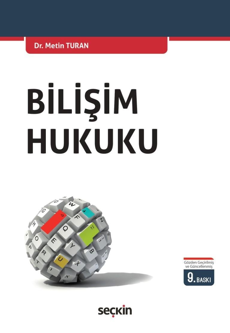 BİLİŞİM HUKUKU 9.BASKI (SEÇKİN)