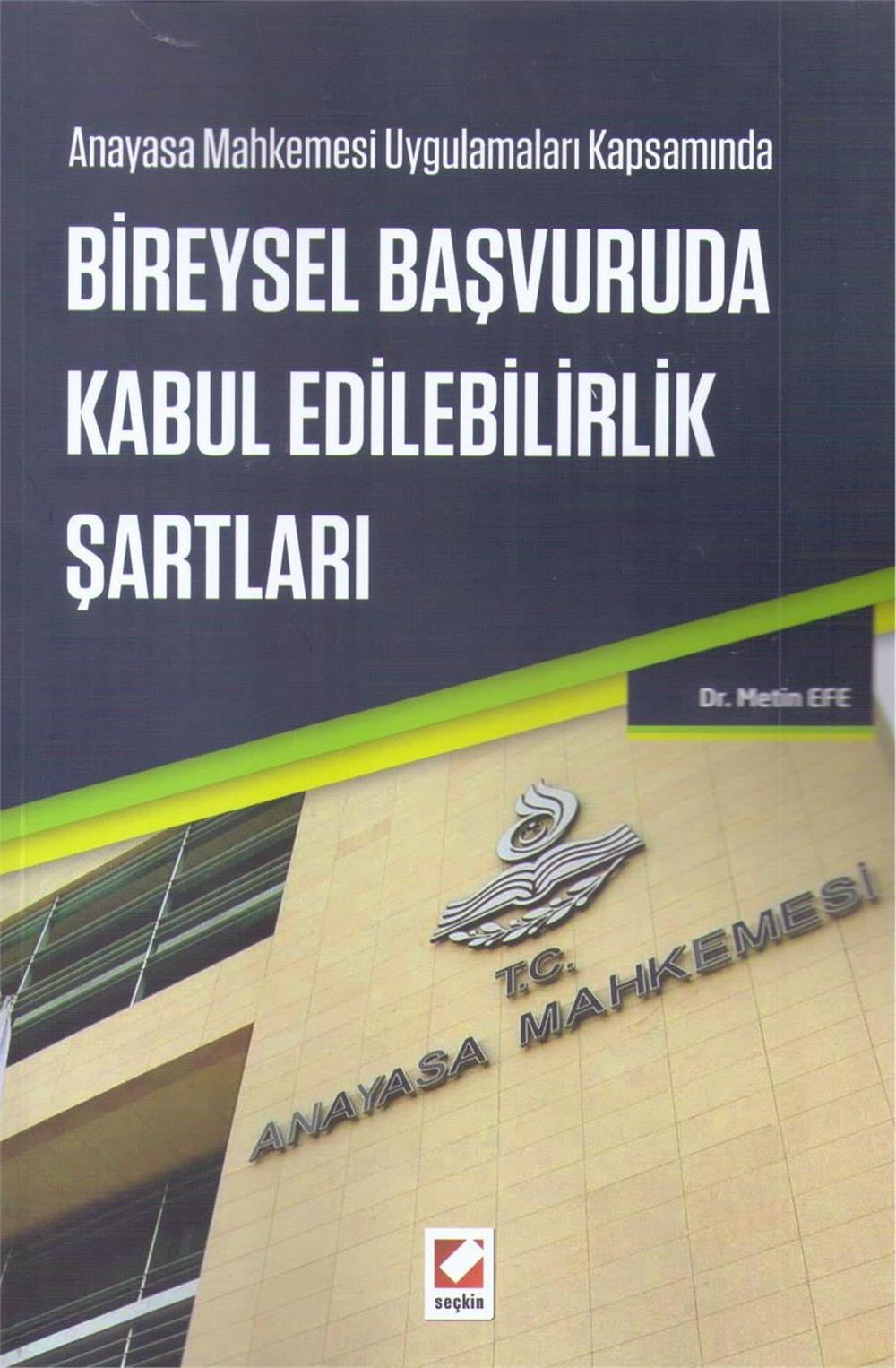 Bireysel Başvuruda Kabul Edilebilirlik Şartları