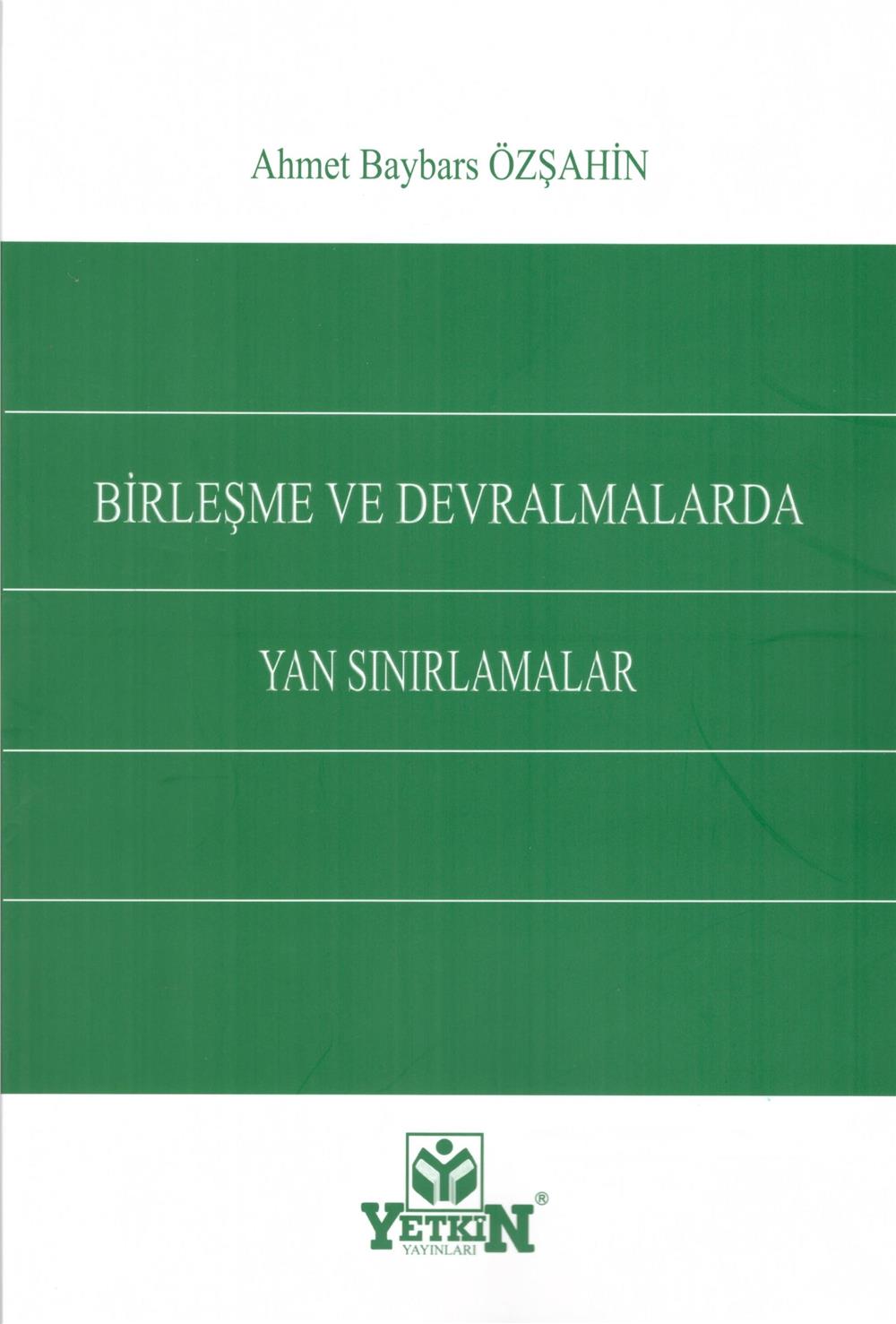 Birleşme ve Devralmalarda Yan Sınırlamalar