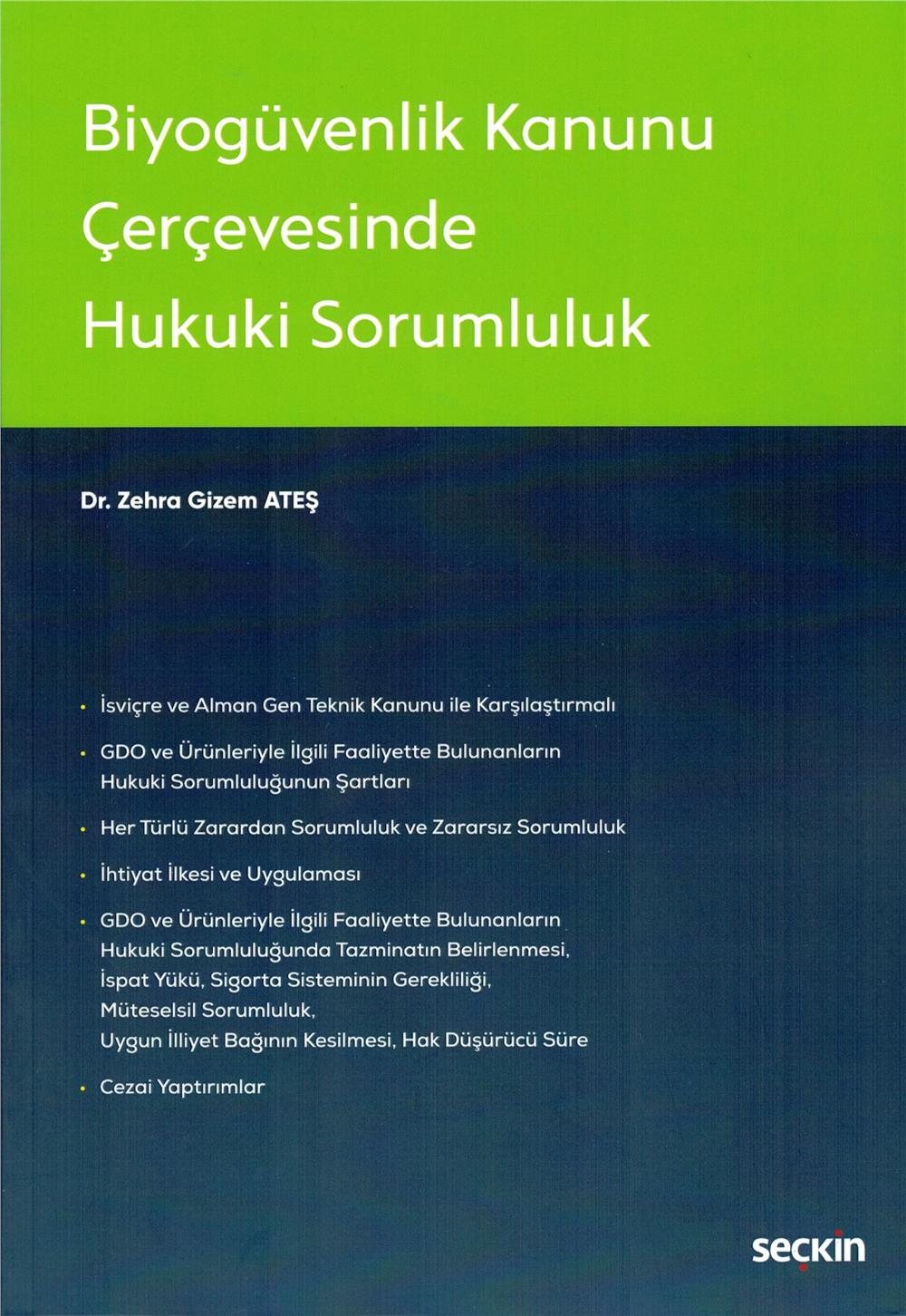 Biyogüvenlik Kanunu Çerçevesinde Hukuki Sorumluluk