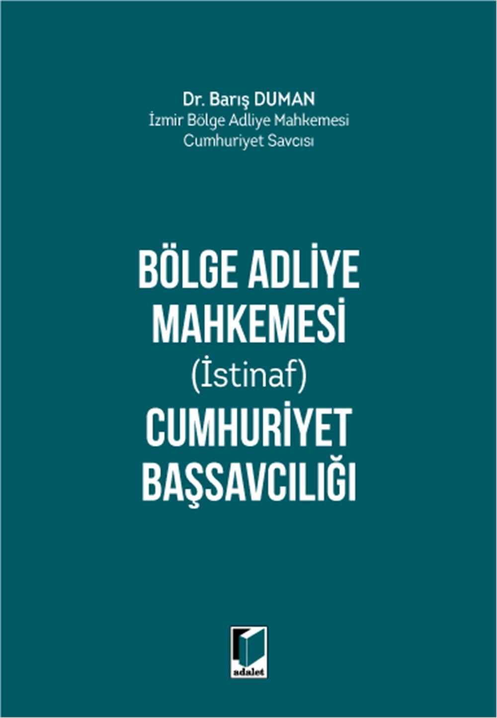 Bölge Adliye Mahkemesi (İstinaf) Cumhuriyet Başsavcılığı