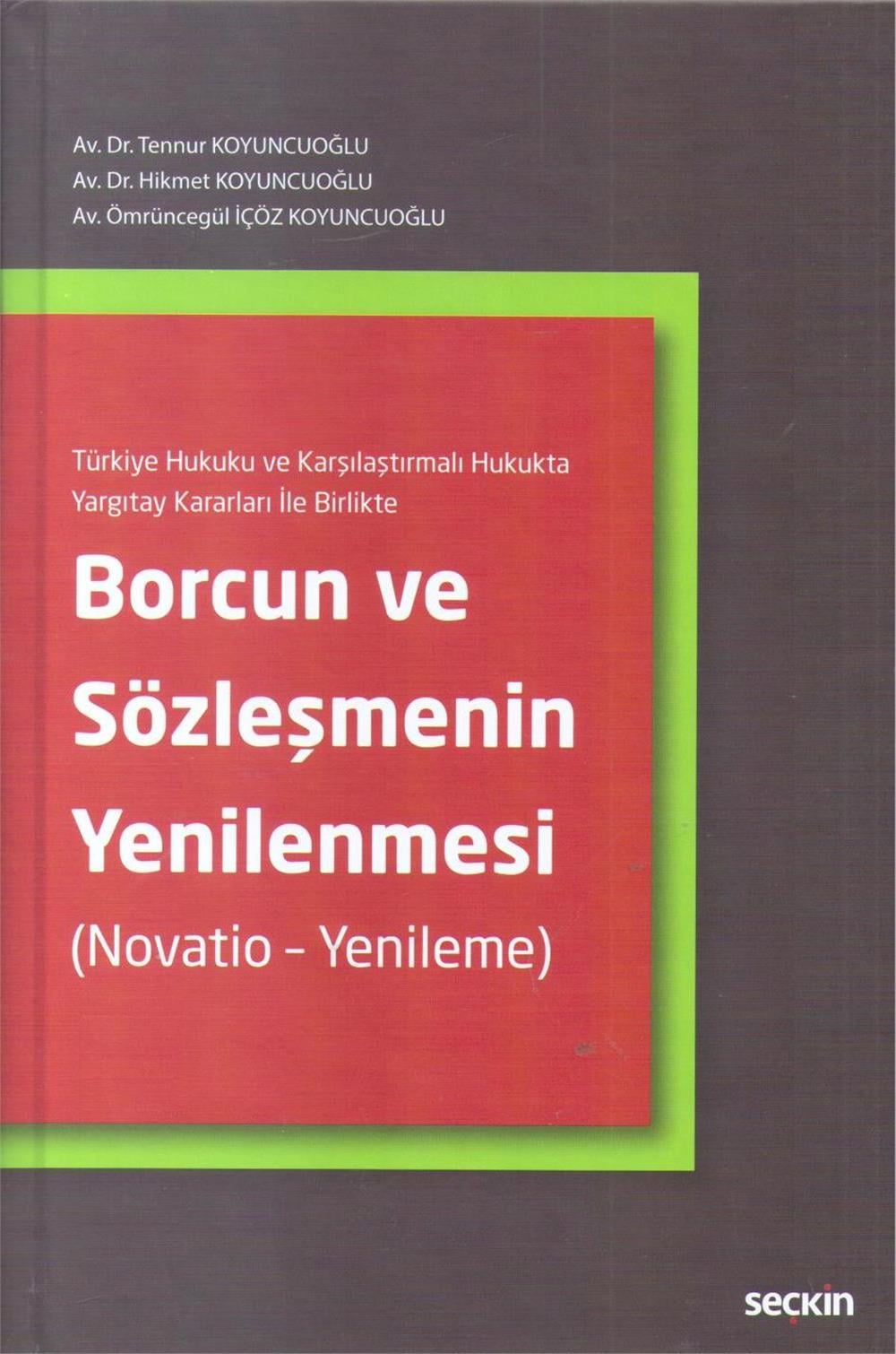 Borcun ve Sözleşmenin Yenilenmesi