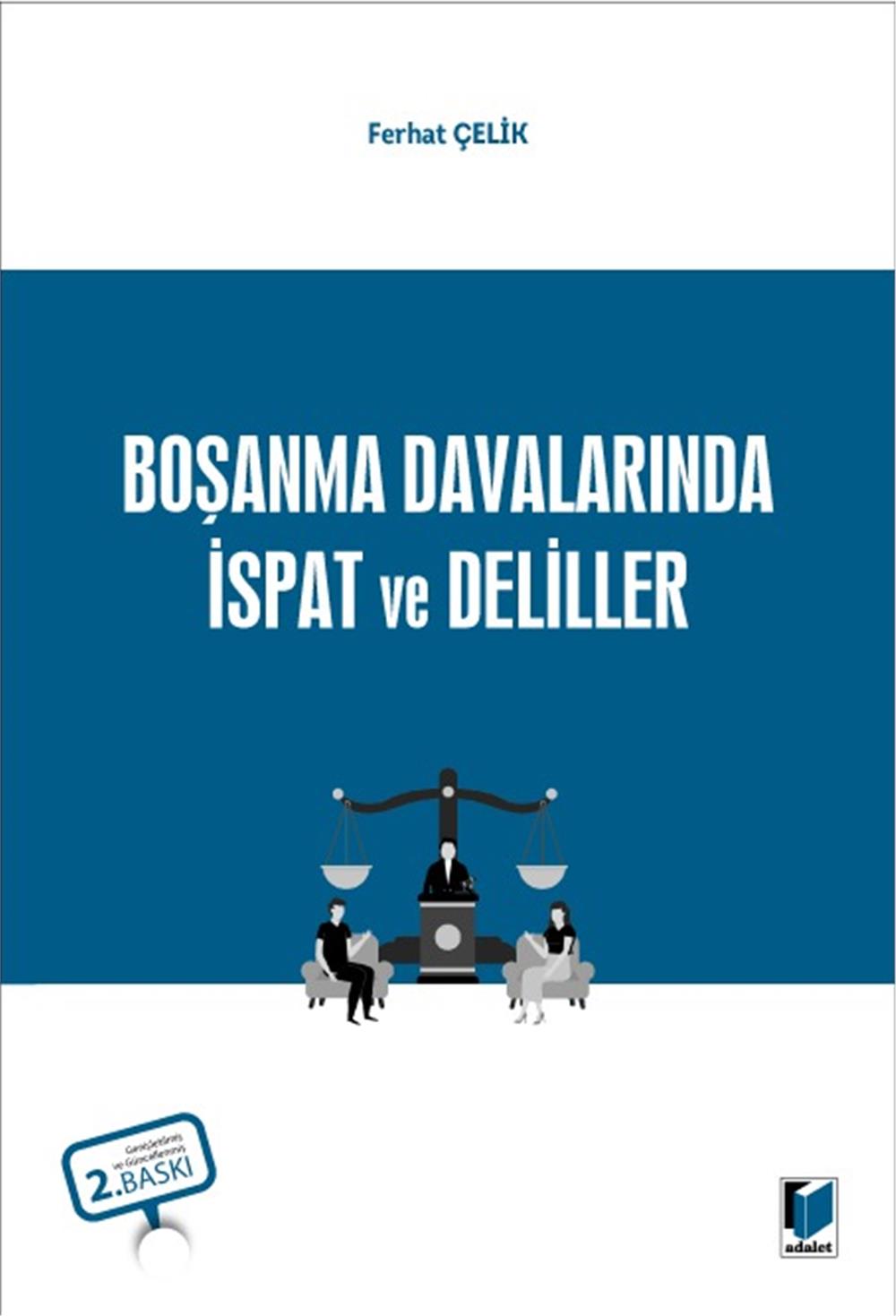 Boşanma Davalarında İspat ve Deliller