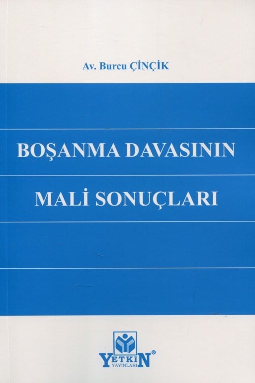 Boşanma Davasının Mali Sonuçları