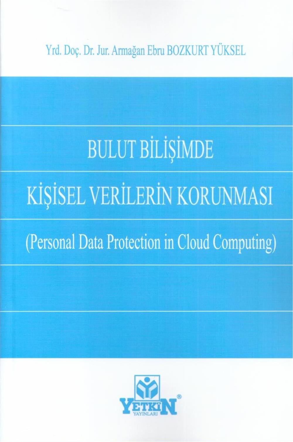 Bulut Bilişimde Kişisel Verilerin Korunması
