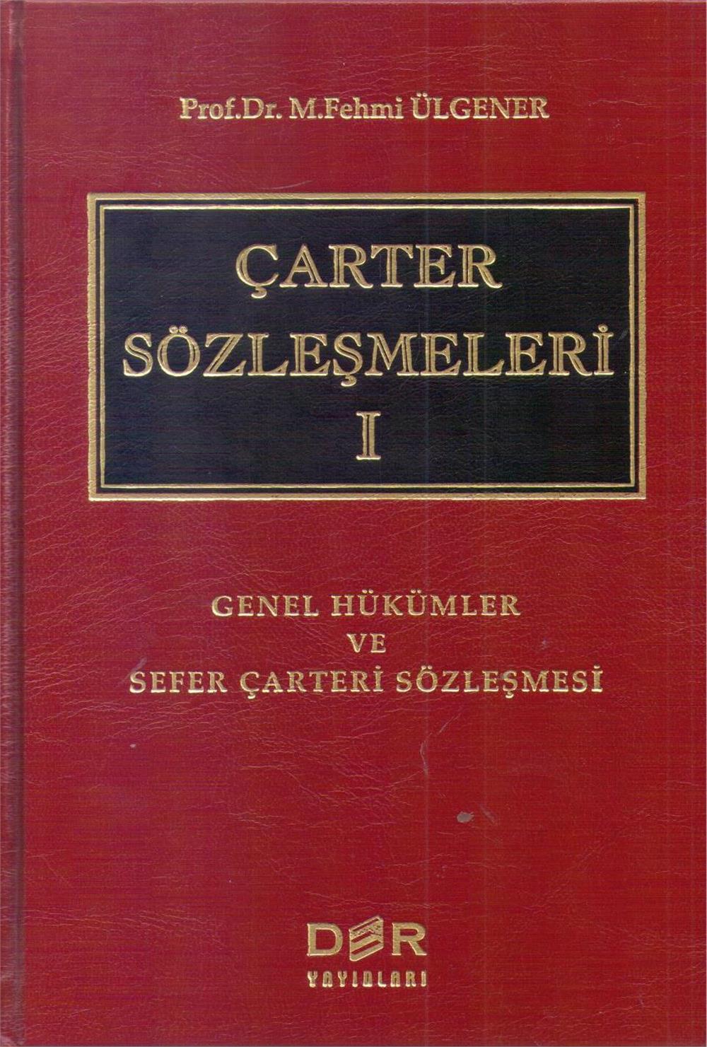 Çarter Sözleşmeleri I