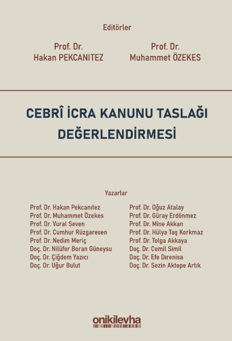 Cebri İcra Kanunu Taslağı Değerlendirmesi