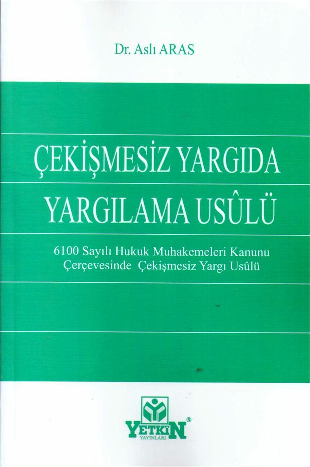 Çekişmesiz Yargıda Yargılama Usulü