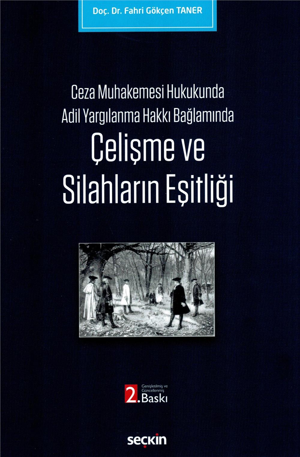 Çelişme ve Silahların Eşitliği