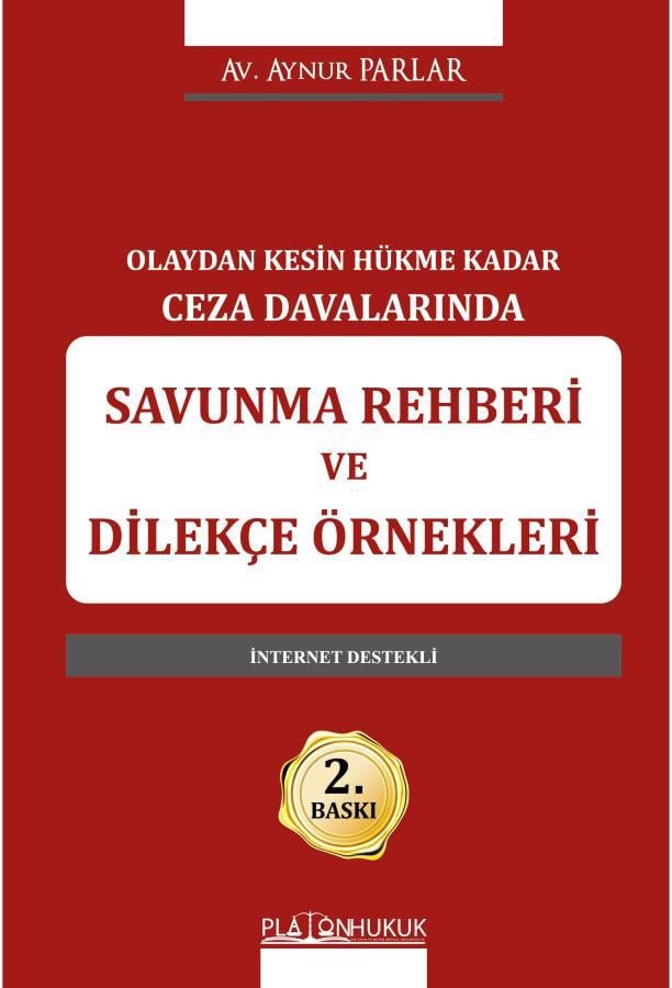 Ceza Davalarında Savunma Rehberi ve Dilekçe Örnekleri