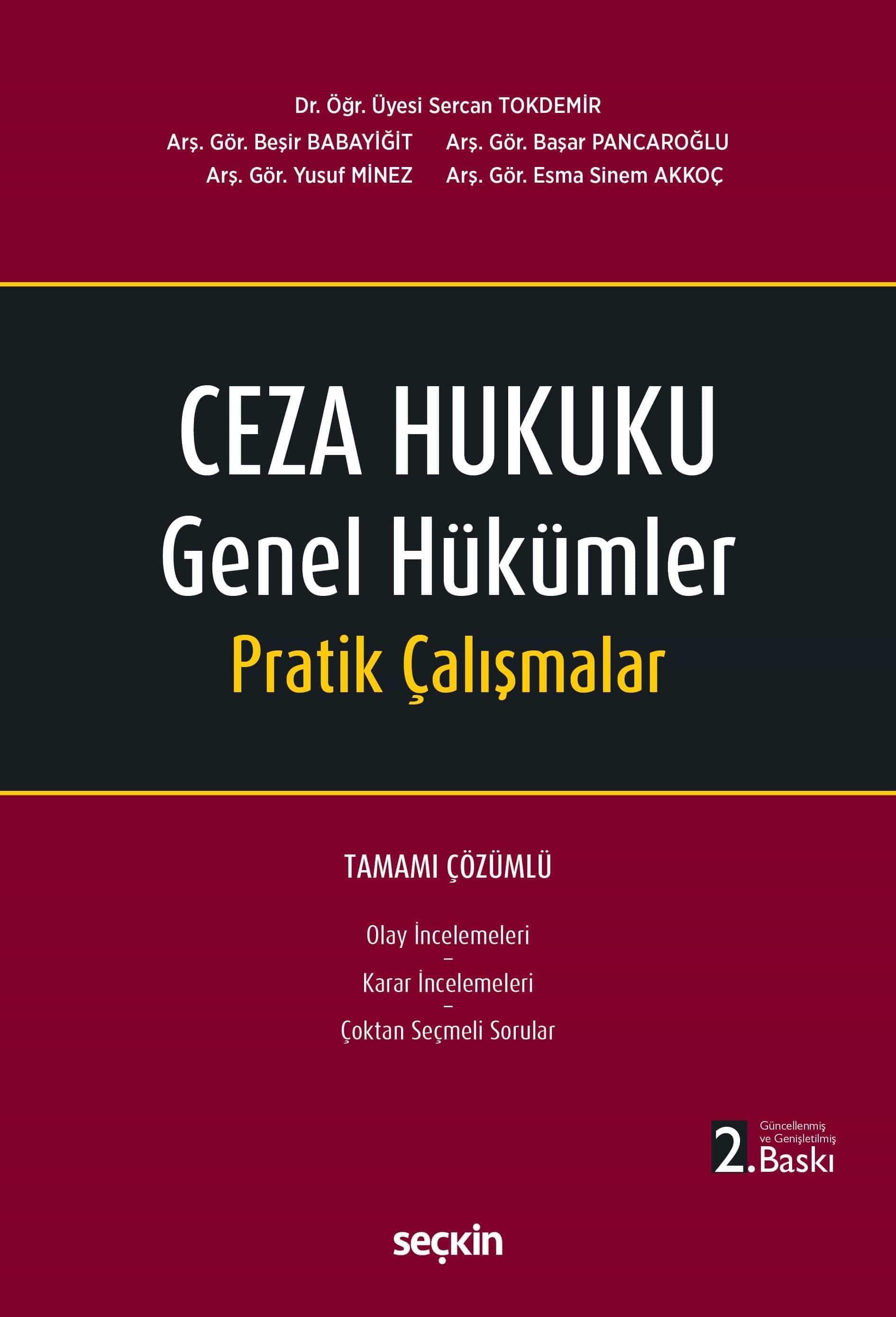 Ceza Hukuku Genel Hükümler Pratik Çalışmalar