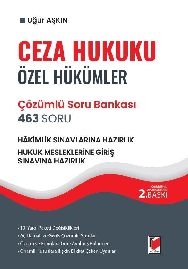 Ceza Hukuku Özel Hükümler 463 Soru Çözümlü Soru Bankası - Hukuk Mesleklerine Giriş Sınavına Hazırlık