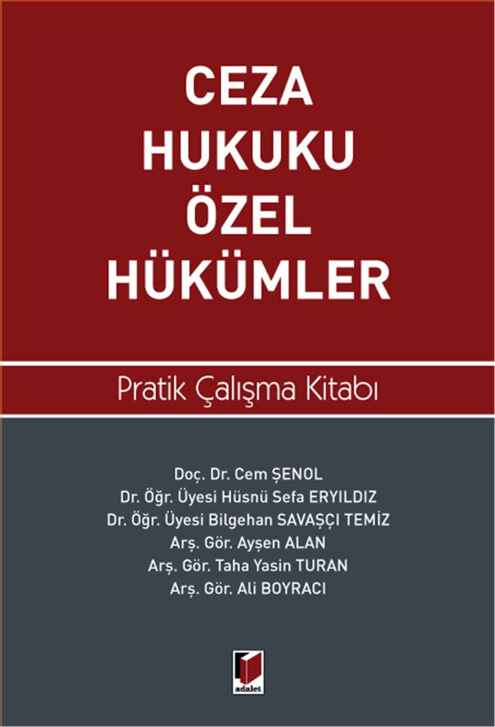 Ceza Hukuku Özel Hükümler Pratik Çalışma Kitabı