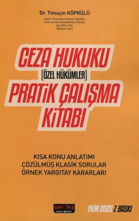 Ceza Hukuku (Özel Hükümler) Pratik Çalışma Kitabı
