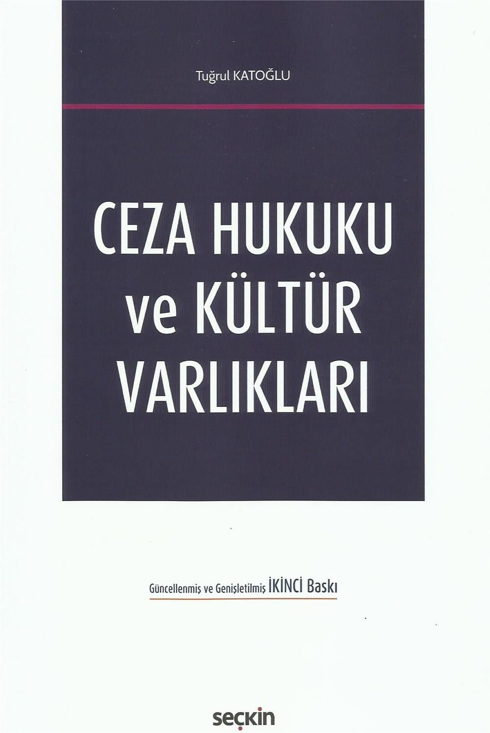 Ceza Hukuku ve Kültür Varlıkları