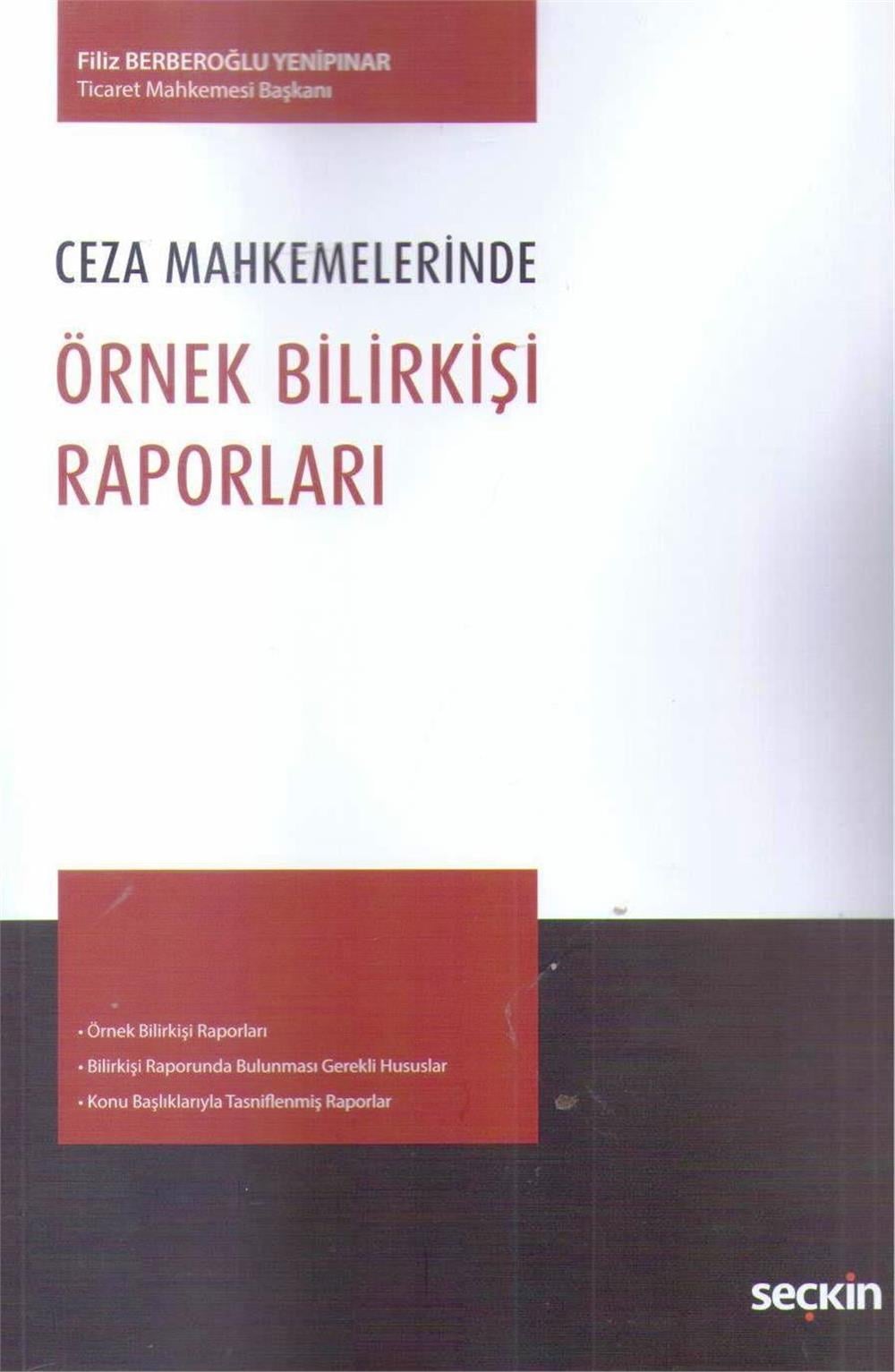 Ceza Mahkemelerinde Örnek Bilirkişi Raporları