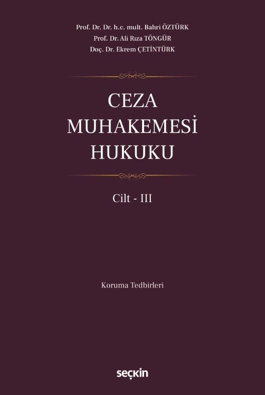 Ceza Muhakemesi Hukuku Cilt - III