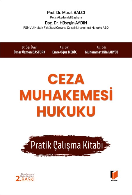 Ceza Muhakemesi Hukuku Pratik Çalışma Kitabı