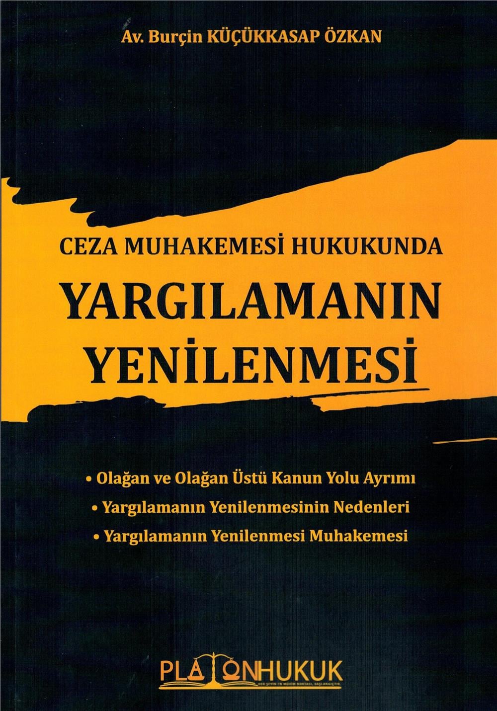 Ceza Muhakemesi Hukukunda Yargılamanın Yenilenmesi