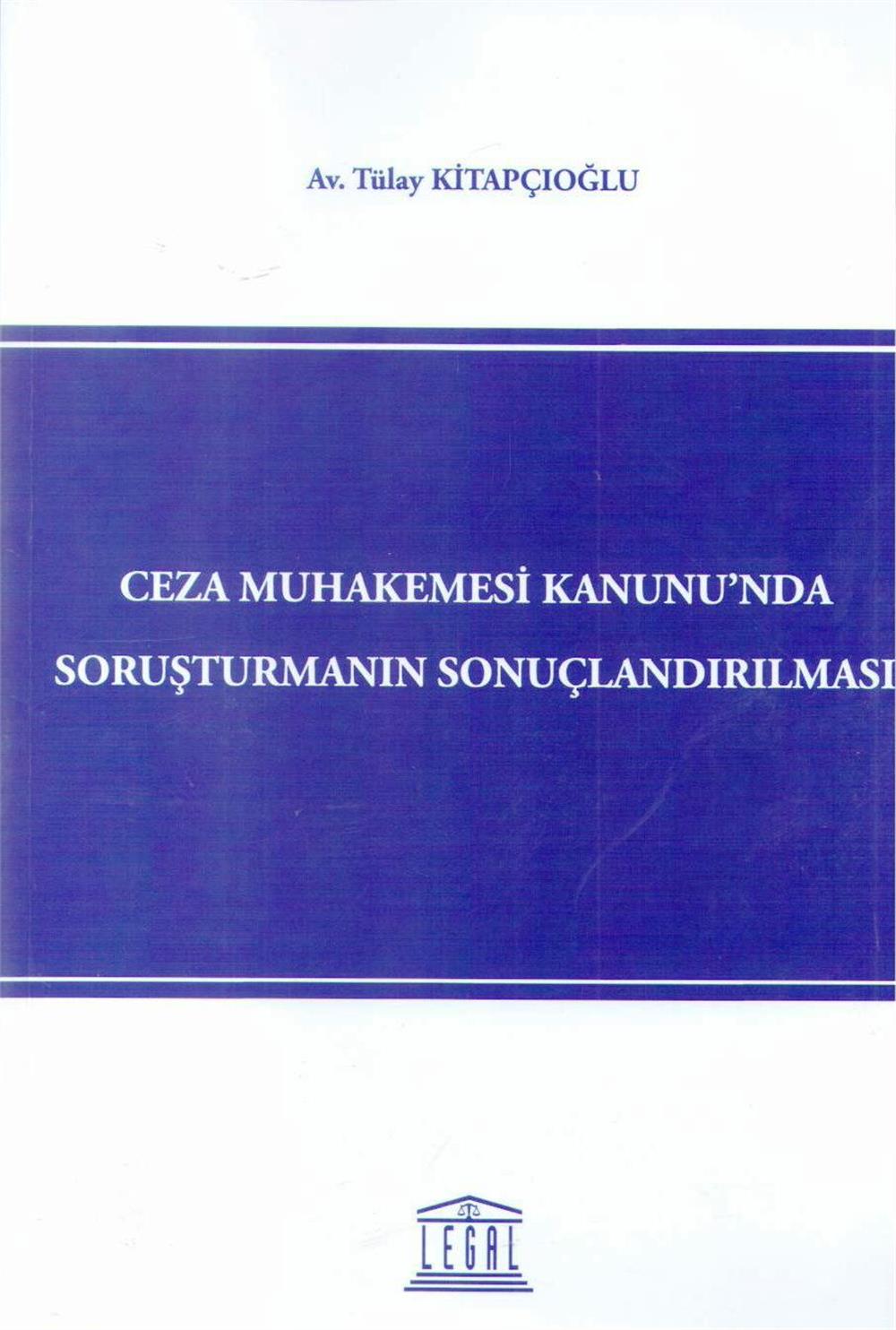 Ceza Muhakemesi Kanununda Soruşturmanın Sonuçlandırılması