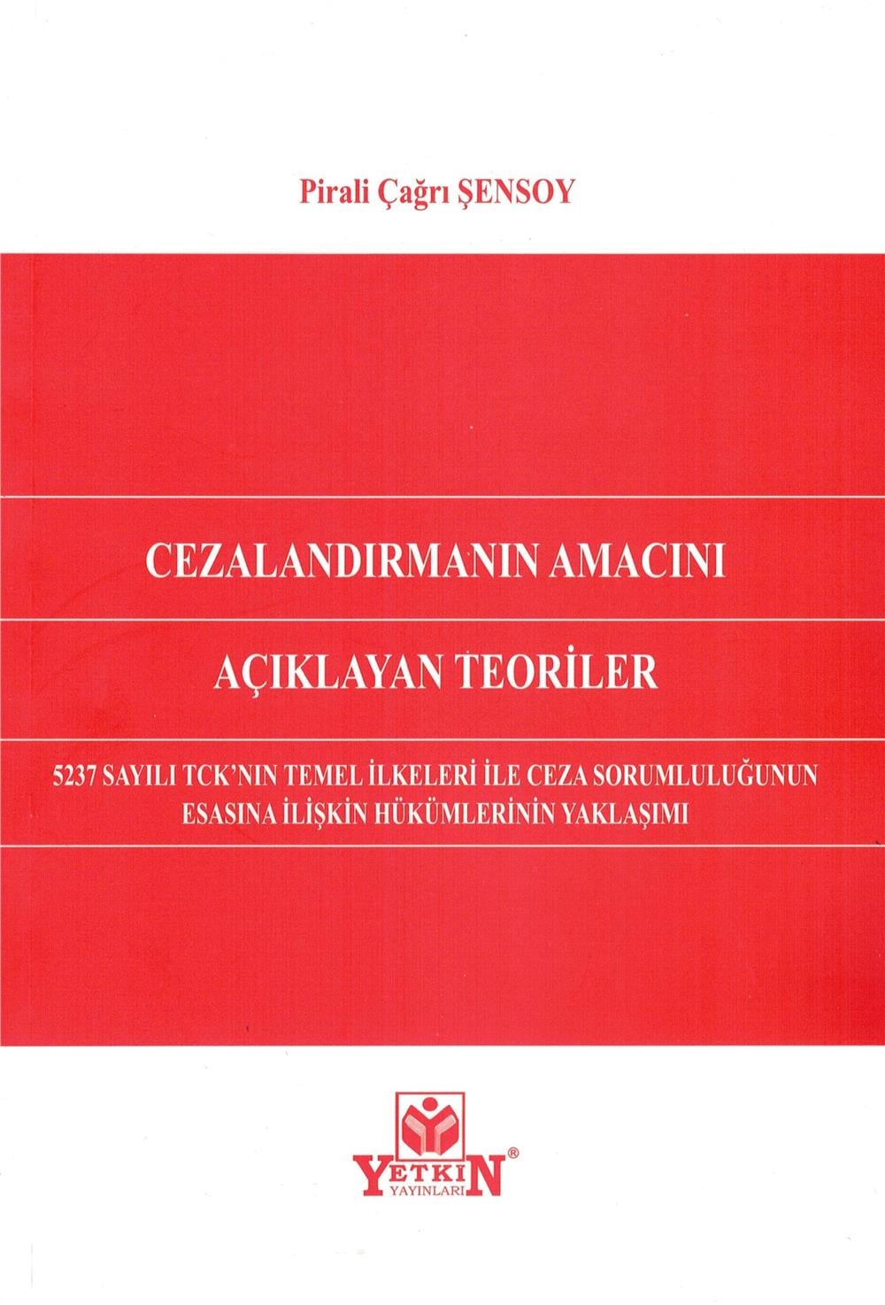 Cezalandırmanın Amacını Açıklayan Teoriler