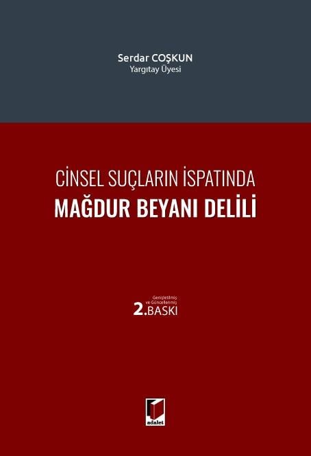 Cinsel Suçların İspatında Mağdur Beyanı Delili