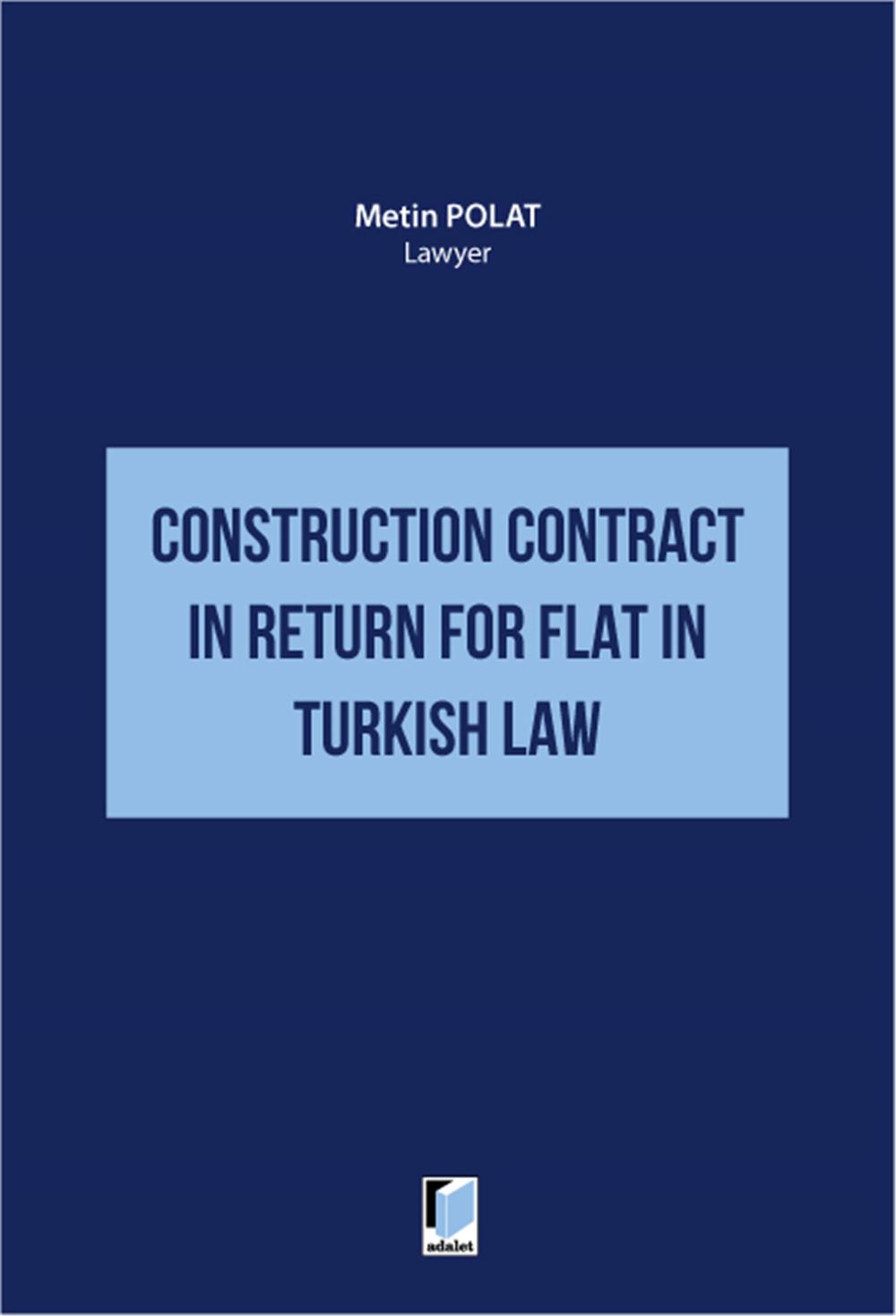 Construction Contract in Return for Flat in Turkish Law