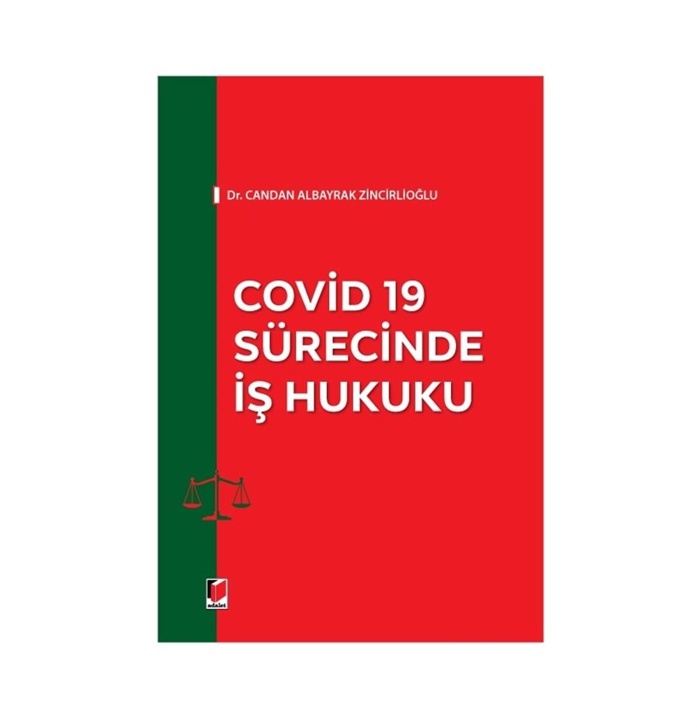 Covid 19 Sürecinde İş Hukuku