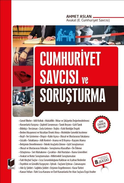 Cumhuriyet Savcısı ve Soruşturma
