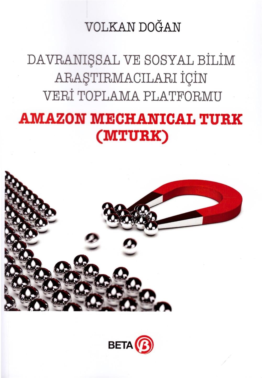 Davranışsal ve Sosyal Bilim Araştırmacıları için Veri Toplama Platformu