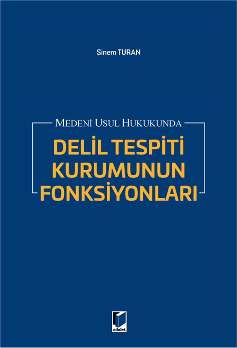 Delil Tespiti Kurumunun Fonksiyonları
