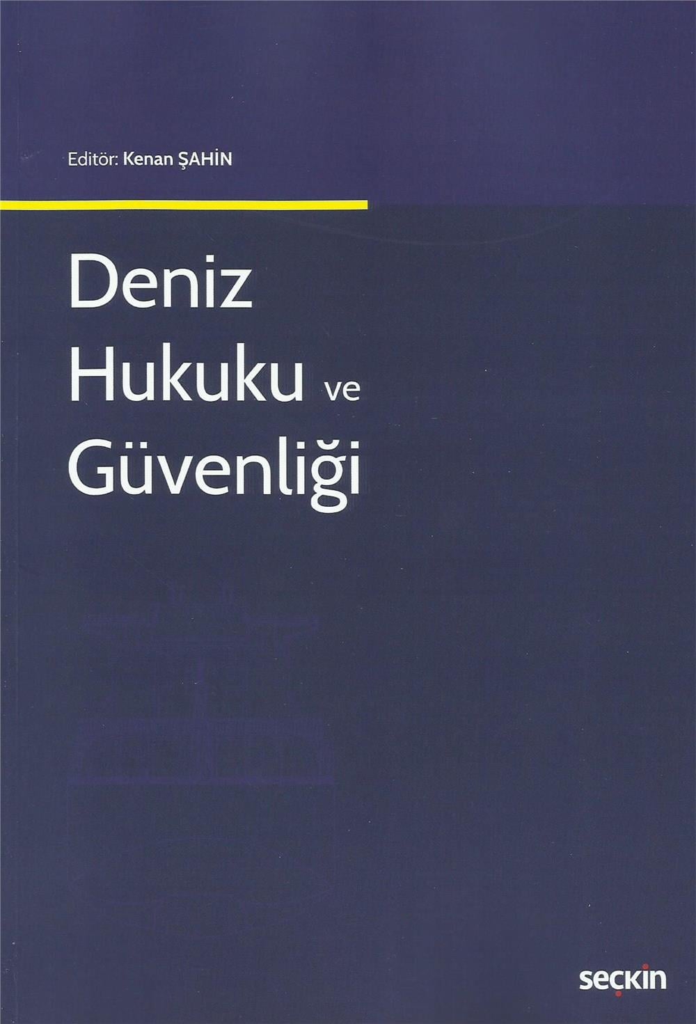 Deniz Hukuku ve Güvenliği