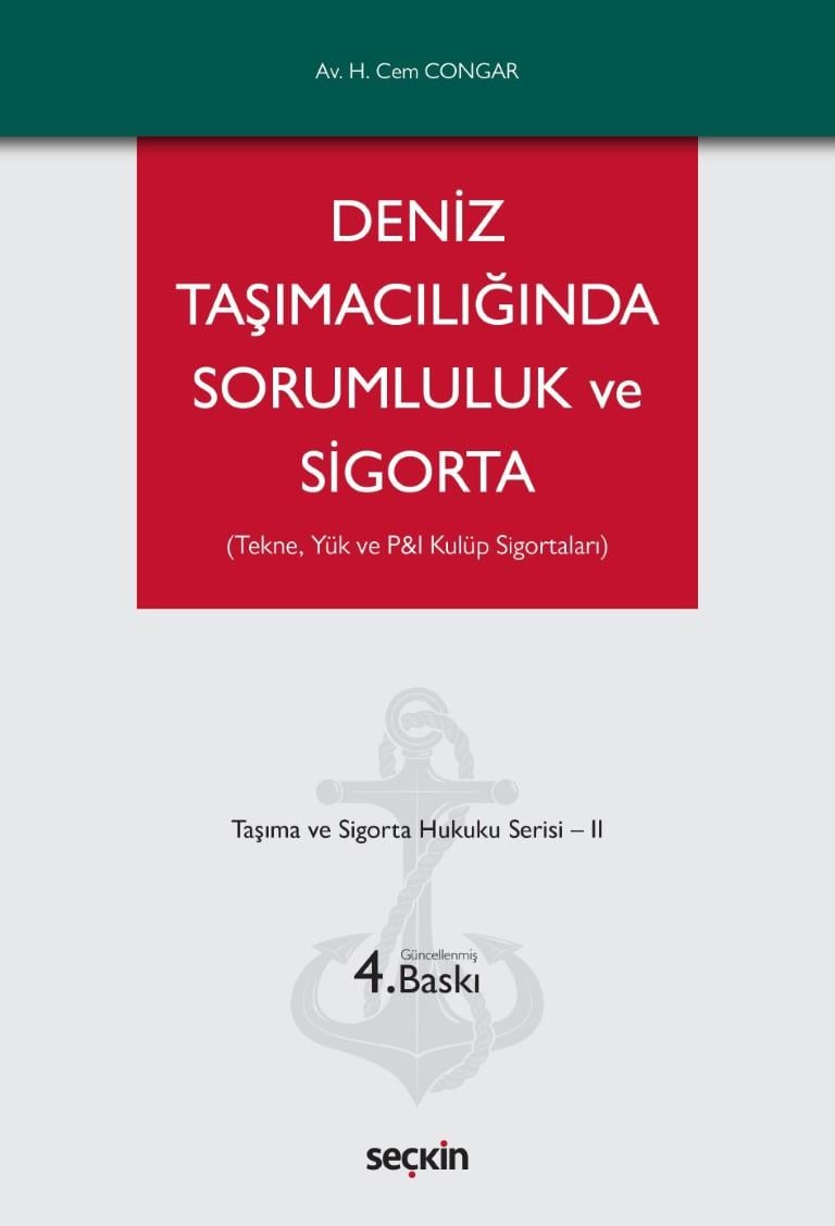 Deniz Taşımacılığında Sorumluluk ve Sigorta