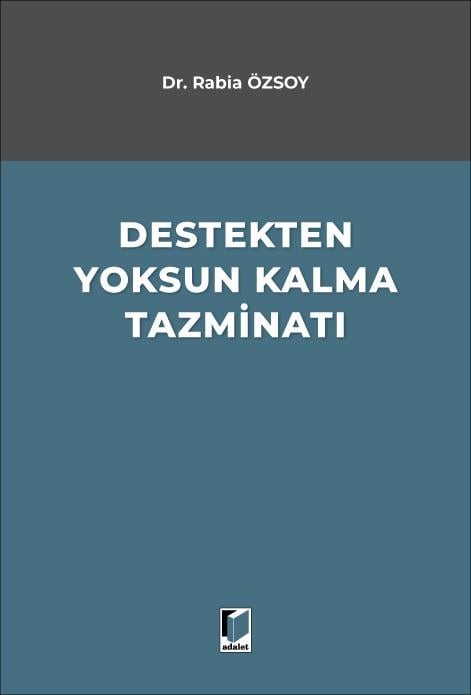 Destekten Yoksun Kalma Tazminatı