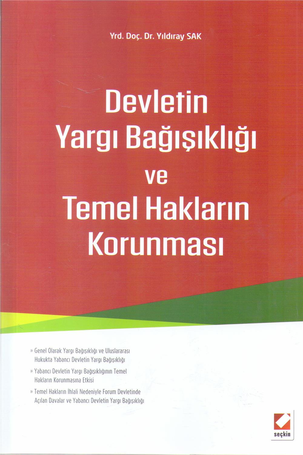 Devletin Yargı Bağışıklığı ve Temel Hakların Korunması
