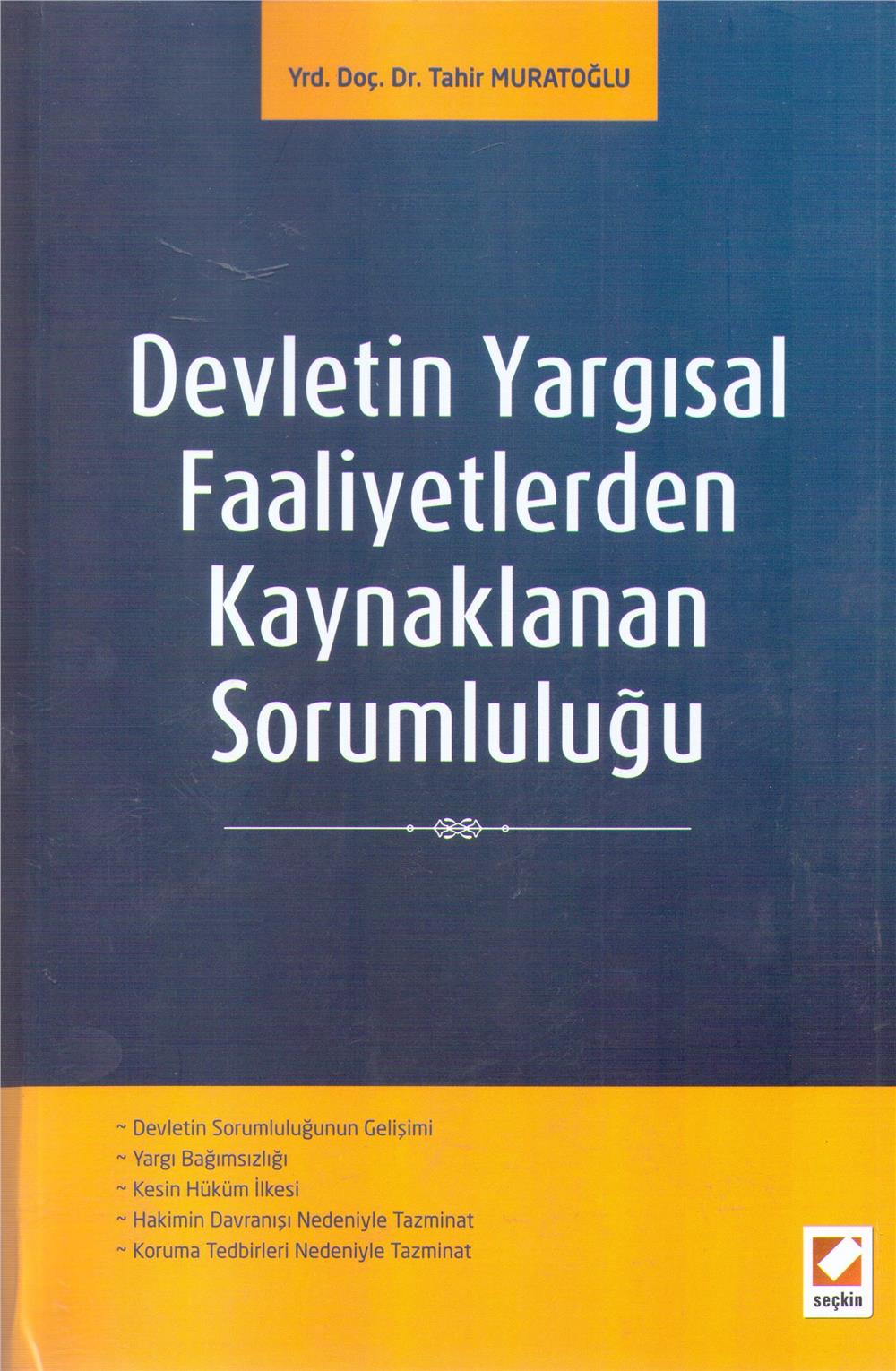 Devletin Yargısal Faaliyetlerden Kaynaklanan Sorumluluğu