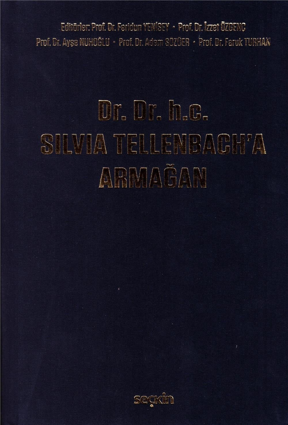 Dr. Dr. h.c. Silvia Tellenbach'a Armağan