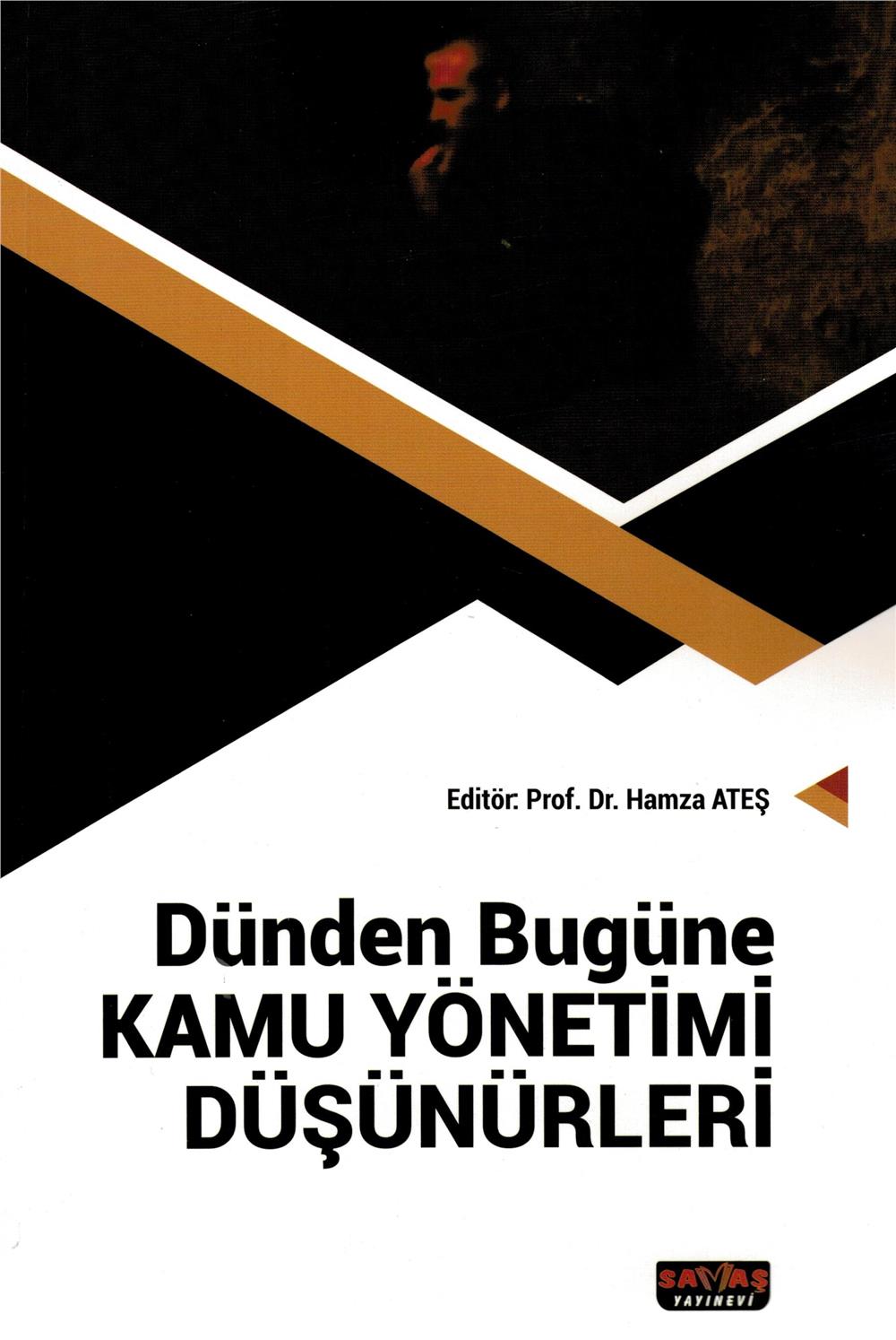 Dünden Bugüne Kamu Yönetimi Düşünürleri
