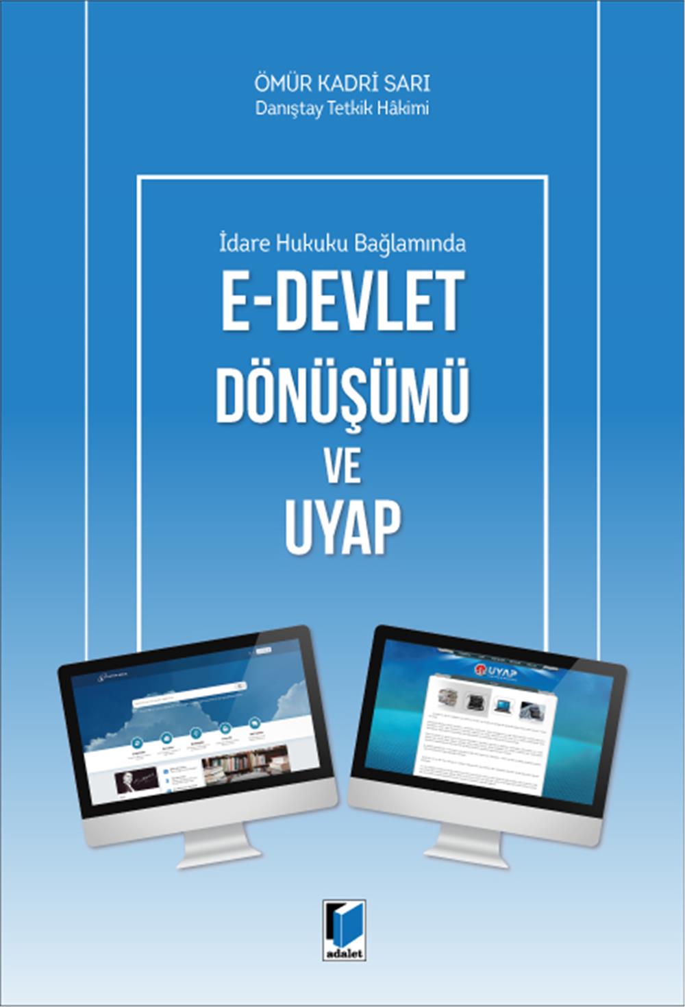 E-Devlet Dönüşümü ve Uyap