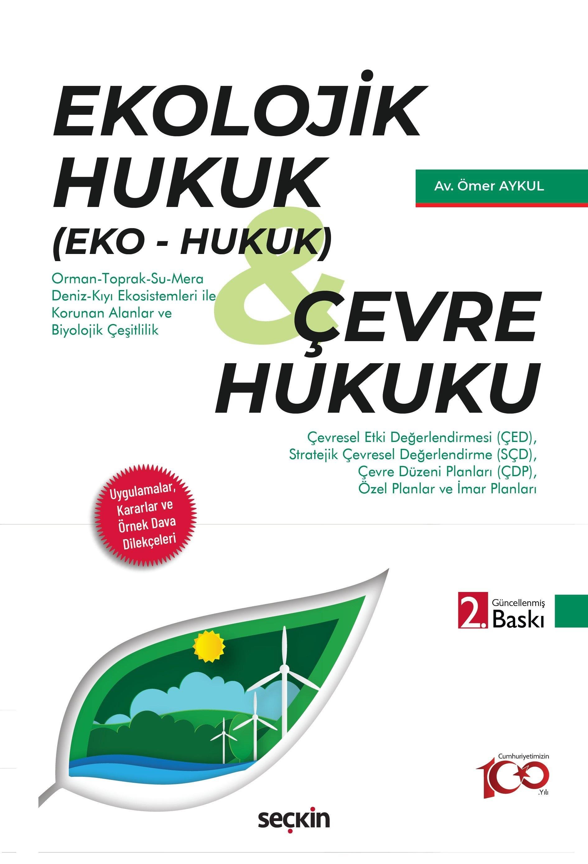 Ekolojik Hukuk (Eko – Hukuk) Çevre Hukuku
