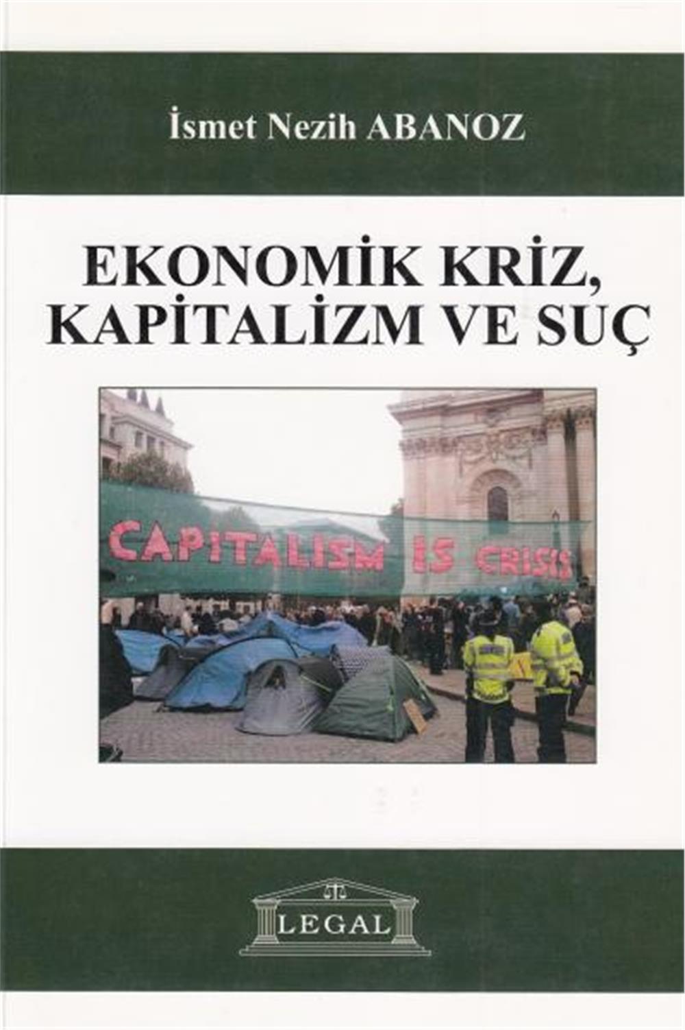 Ekonomik Kriz, Kapitalizm ve Suç