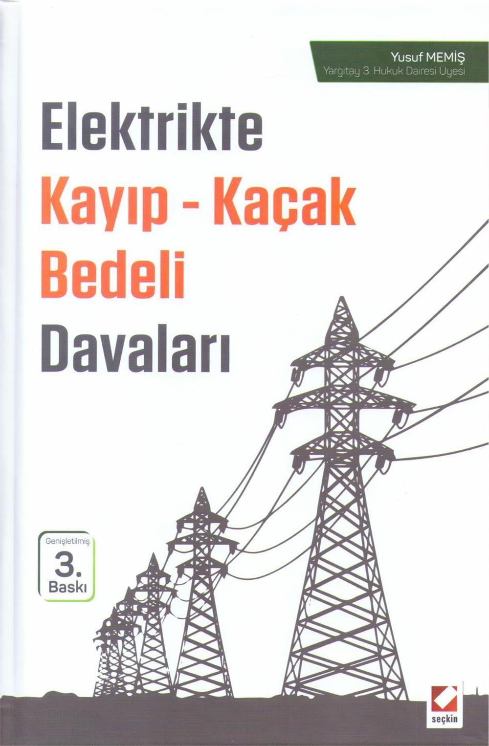 Elektrikte Kayıp - Kaçak Bedeli Davaları