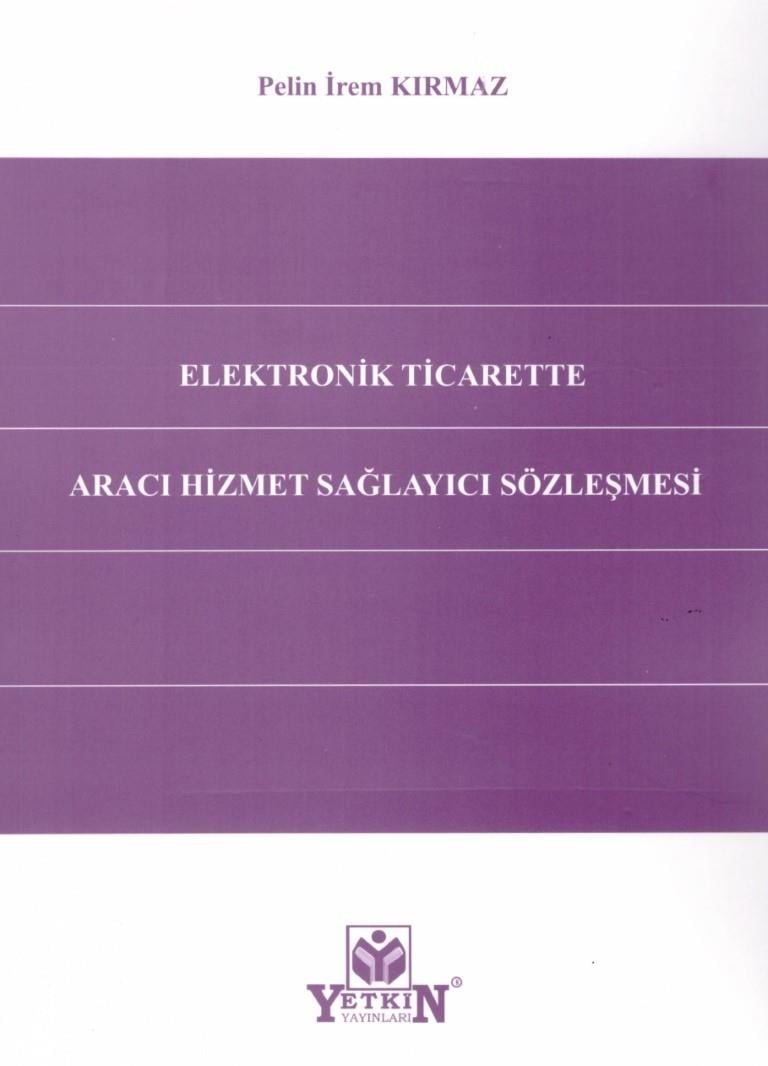 ELEKTRONİK TİCARETTE ARACI HİZMET SAĞLAYICI SÖZ.(Y