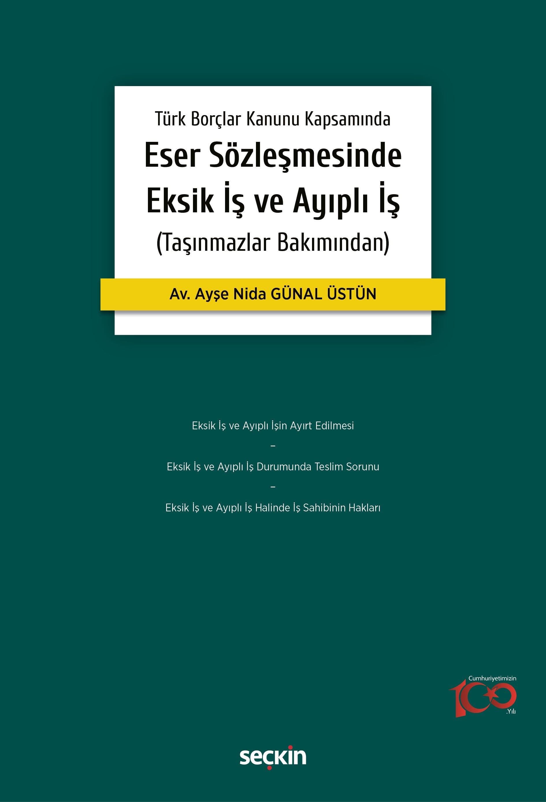 Eser Sözleşmesinde Eksik İş ve Ayıplı İş